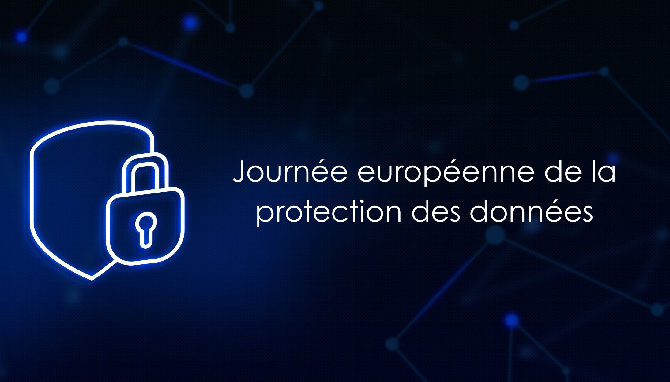 Journée européenne de la protection des données : alliez conformité, souveraineté et productivité