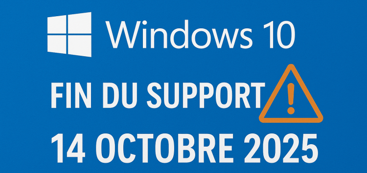 Microsoft : Fin du support de Windows 10